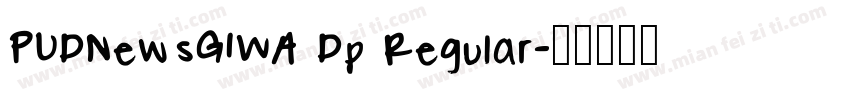 PUDNewsGIWA Dp Regular字体转换